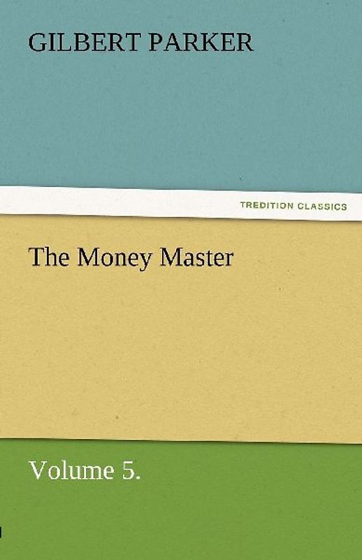 The Money Master, Volume 5.
