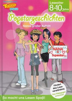 Popstargeschichten: Nanas großer Auftritt - Birgit Ebbert [Gebundene Ausgabe]