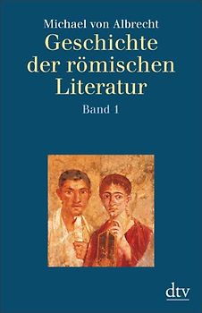Geschichte der römischen Literatur von Andronicus bis Boëthius