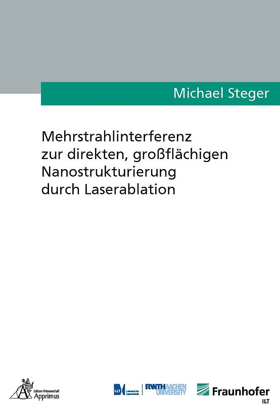 Mehrstrahlinterferenz zur direkten, großflächigen Nanostrukturierung durch Laserablation