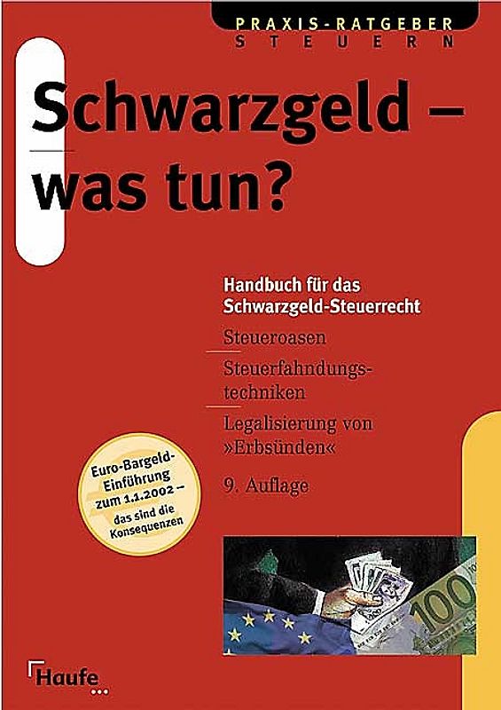 Schwarzgeld - was tun?