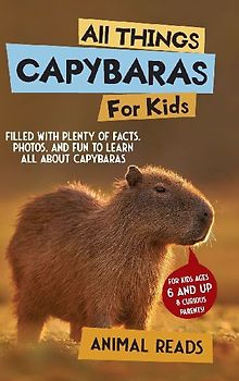 All Things Capybaras For Kids