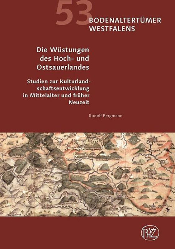 Die Wüstungen des Hoch- und Ostsauerlandes