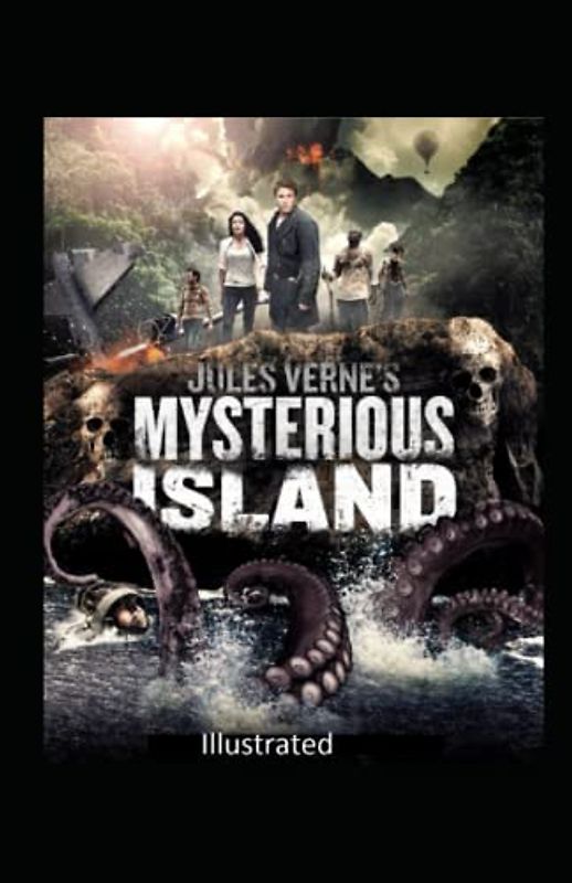 The Mysterious Island Illustrated
