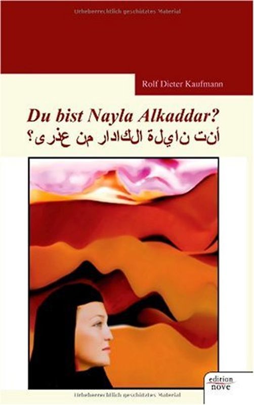 Du bist Nayla Alkaddar?