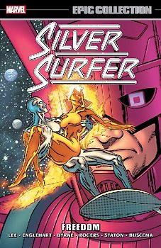 Silver Surfer Epic Collection: Freedom [New Printing]