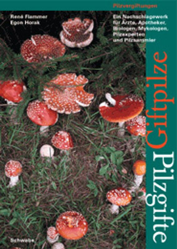 Giftpilze - Pilzgifte. Pilzvergiftungen