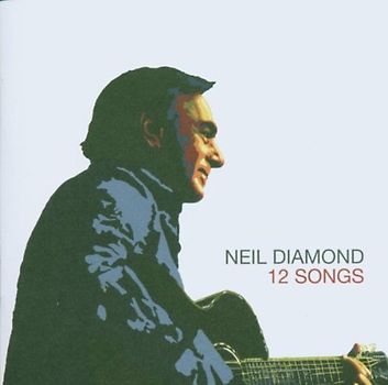 Neil Diamond - 12 Songs