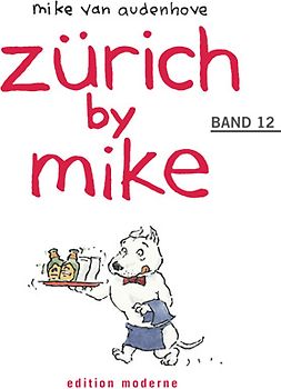 Zürich by Mike / Zürich by Mike 12