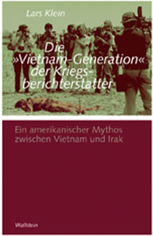 Die 'Vietnam-Generation' der Kriegsberichterstatter