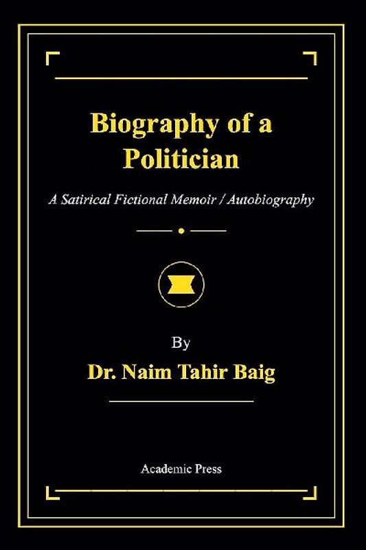 Biography of a Politician