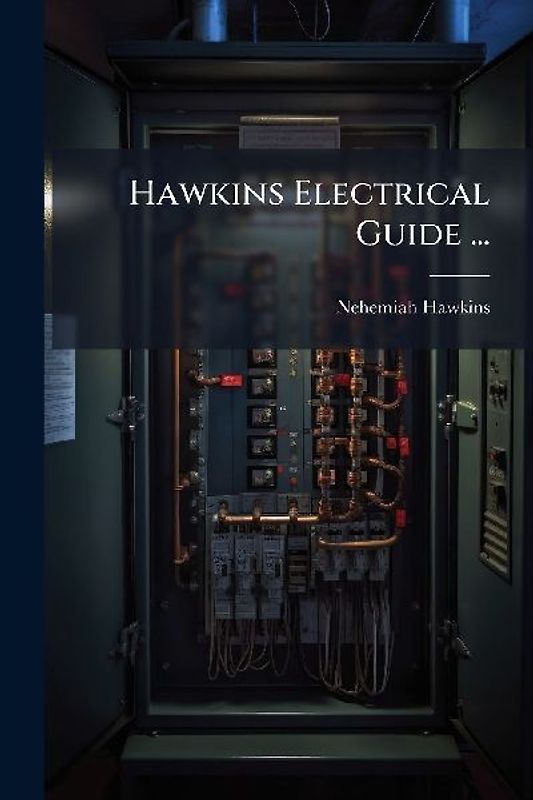 Hawkins Electrical Guide ...