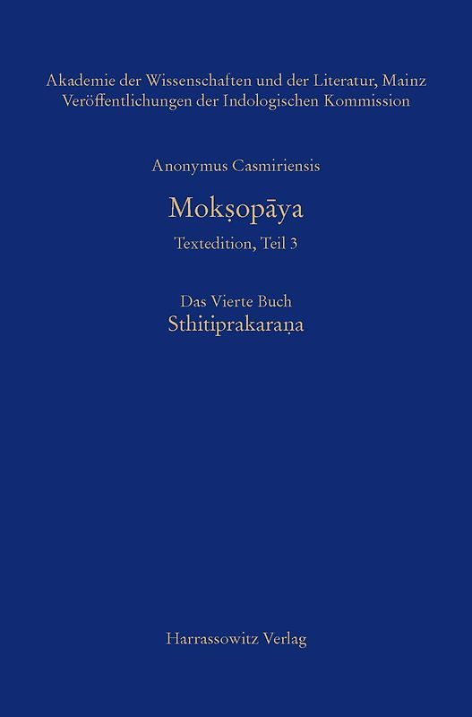 Mokṣopāya - Textedition, Teil 3, Das Vierte Buch: Sthitiprakarana