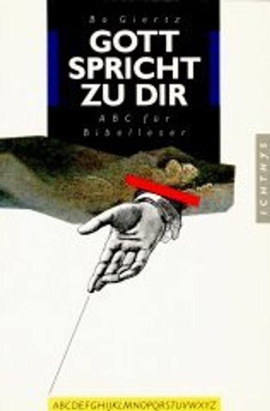 Gott spricht zu Dir. ABC für Bibelleser