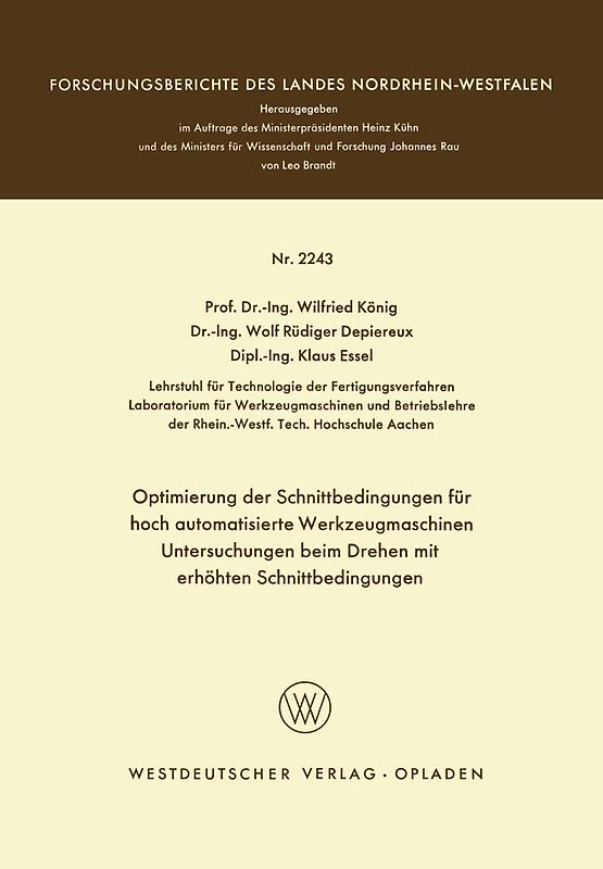 Optimierung der Schnittbedingungen für hoch automatisierte Werkzeugmaschinen Untersuchung beim Drehen mit erhöhten Schnittbedingungen