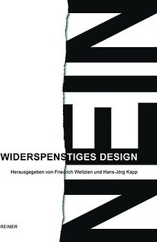 Widerspenstiges Design