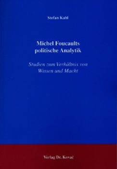 Michel Foucaults politische Analytik