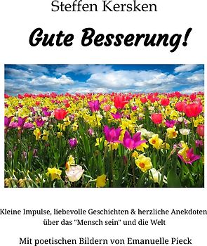 Gute Besserung - Steffen Kersken - 2023