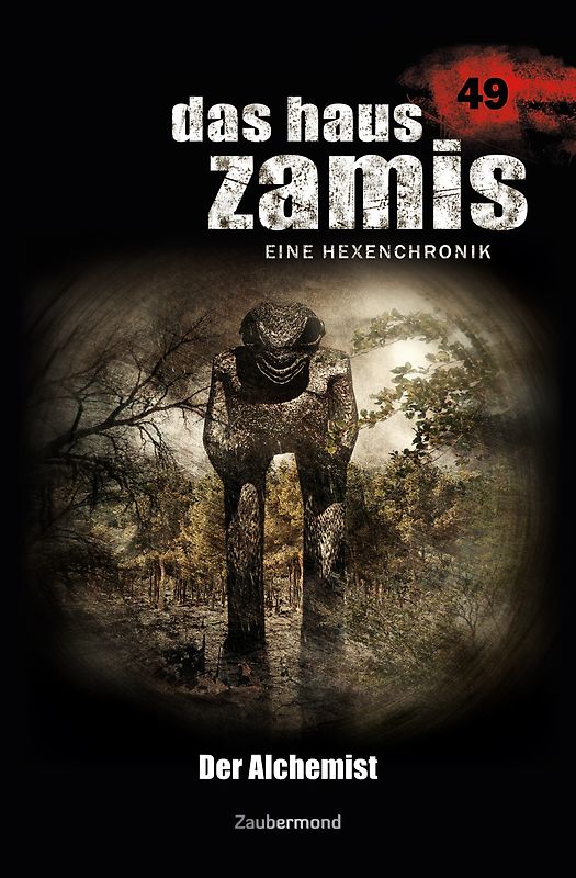 Das Haus Zamis 49 – Der Alchemist