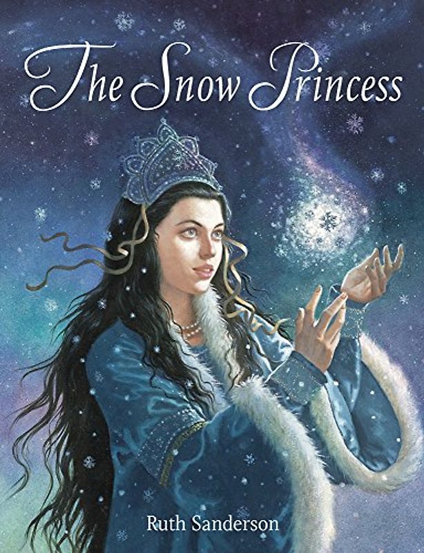 The Snow Princess - Sanderson, Ruth