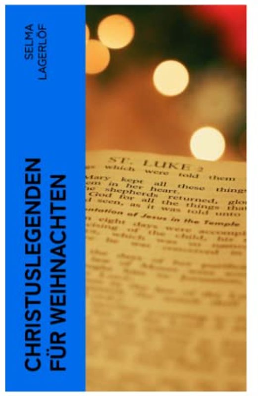 Christuslegenden für Weihnachten