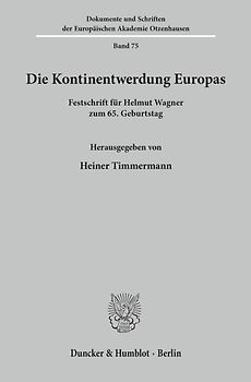 Die Kontinentwerdung Europas.