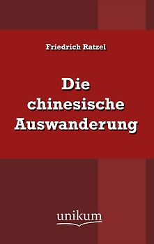 Die chinesische Auswanderung