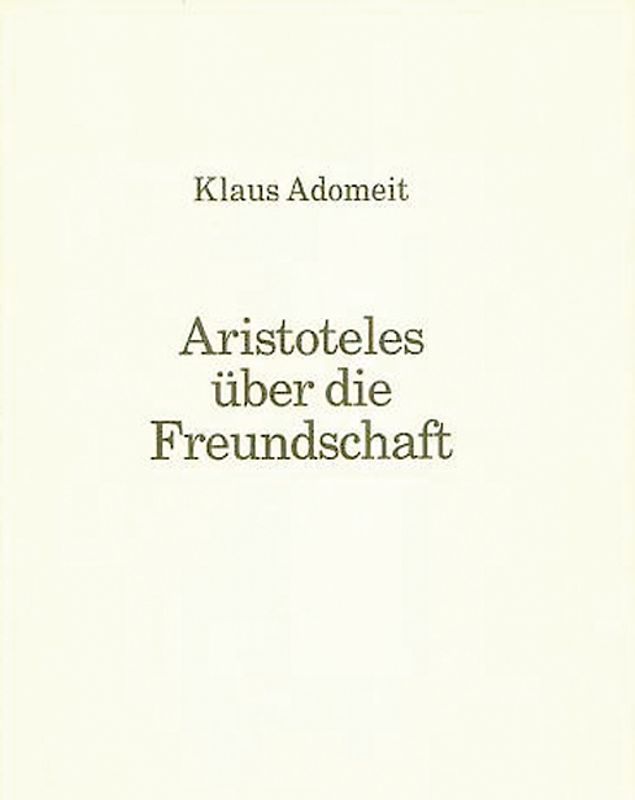 Aristoteles über die Freundschaft