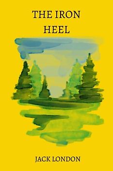 the iron heel by jack london
