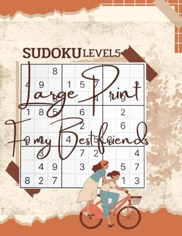 Sudoku puzzles Large print for Best friends: 500 Sudoku puzzle Level 5 large print Great gift for Your Best Friend