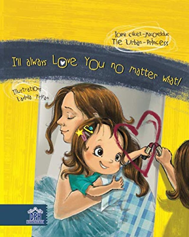 I'll always love you no matter what! (Emma and Eric, Band 1)