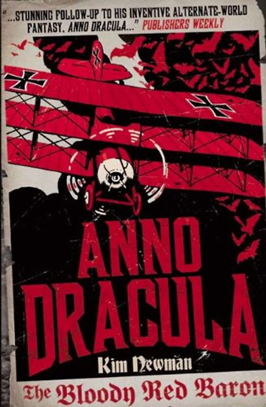 Anno Dracula: The Bloody Red Baron - Kim Newman