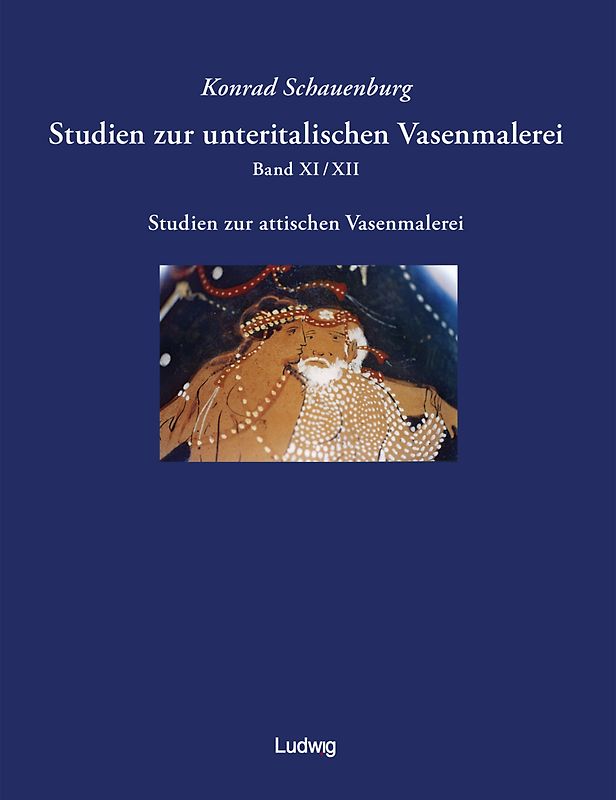 Studien zur unteritalischen Vasenmalerei / Studien zur unteritalischen Vasenmalerei. Band 11/12
