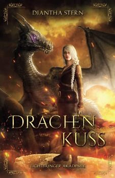 Drachenkuss: Lichtbringer Akademie