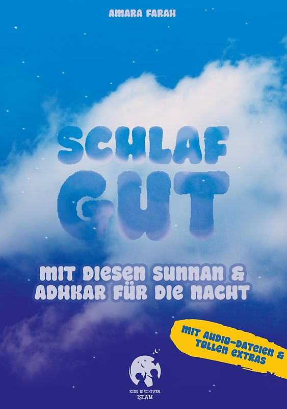 Schlaf gut - mit diesen Sunnan und Adhkar für die Nacht