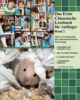 Das Erste Chinesische Lesebuch für Anfänger / Das Erste Chinesische Lesebuch für Anfänger Band 2