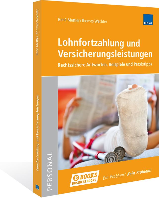 Lohnfortzahlung und Versicherungsleistungen