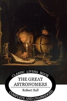 The Great Astronomers