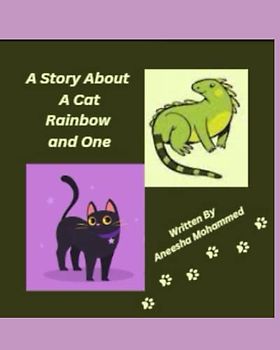 A Story About A Cat: Rainbow and One