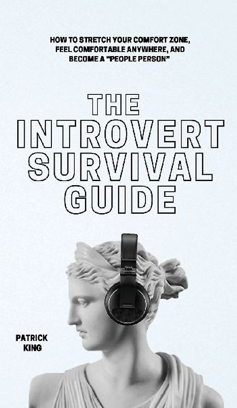 The Introvert Survival Guide