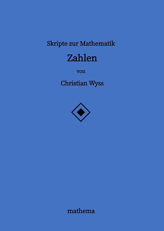 Skripte zur Mathematik - Zahlen