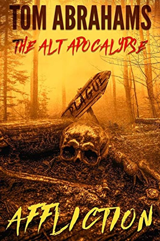Affliction (The Alt Apocalypse, Band 4)