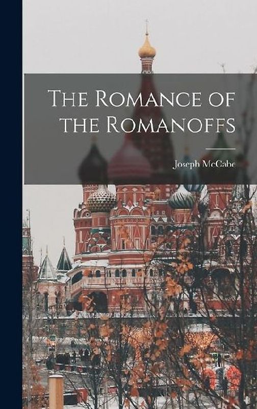 The Romance of the Romanoffs