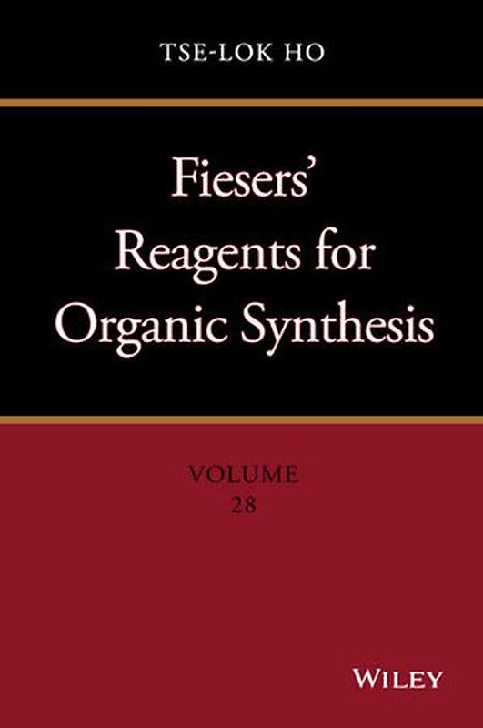 Fiesers' Reagents for Organic Synthesis