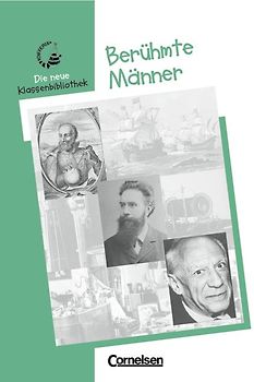 Differix. Die neue Klassenbibliothek / Berühmte Männer