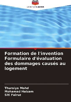 Formation de l'invention Formulaire d'évaluation des dommages causés au logement
