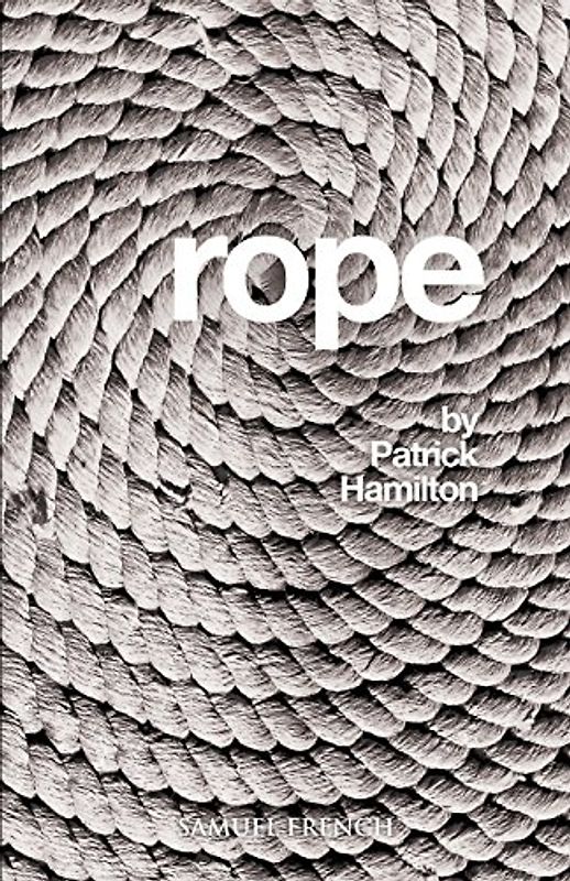 Rope - Hamilton, Patrick