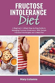 Fructose Intolerance Diet