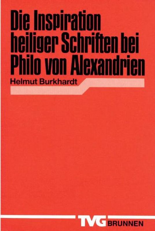 Die Inspiration heiliger Schriften bei Philo von Alexandrien