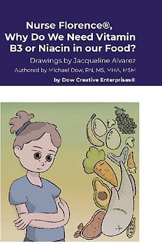 Nurse Florence®, Why Do We Need Vitamin B3 or Niacin in our Food?